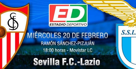 Sevilla F.C.-Lazio: Entre dar la cara y que no te la partan Sevilla F.C.-Lazio: Entre dar la cara y que no te la partan